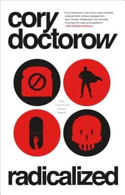 Book cover of Radicalized by Cory Doctorow