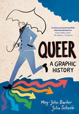 Book Cover of Queer A Graphic History By Meg-John Barker and Julia Scheele