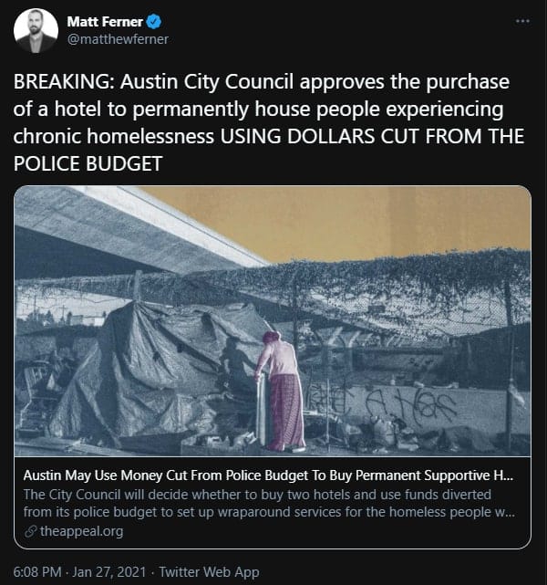 screenshot of tweet from @matthewferner that reads, "BREAKING: Austin City Council approves the purchase of a hotel to permanently house people experiencing chronic homelessness USING DOLLARS CUT FROM THE POLICE BUDGET"