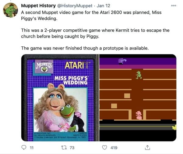 screenshot of tweet from @HistoryMuppet that reads, "A second Muppet video game for the Atari 2600 was planned, Miss Piggy's Wedding.   This was a 2-player competitive game where Kermit tries to escape the church before being caught by Piggy.   The game was never finished though a prototype is available."