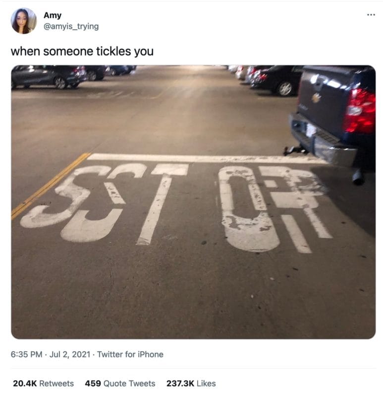 tweet from @amyis_trying
that reads "when someone tickles you" with a picture of a painted Stop line but the text is "SST OPP"